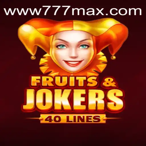 Descubra o Emocionante Mundo de FruitsAndJokers40 no 777MAX.com