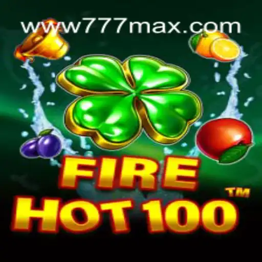 Descubra o Novo Jogo Eletrizante: FireHot100 e Seu Sucesso em 777MAX.com