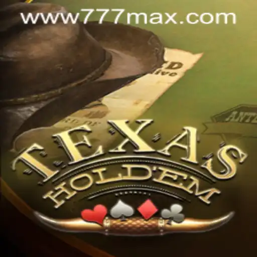 Descobrindo o Empolgante Mundo do Texas Hold'em com 777MAX.com